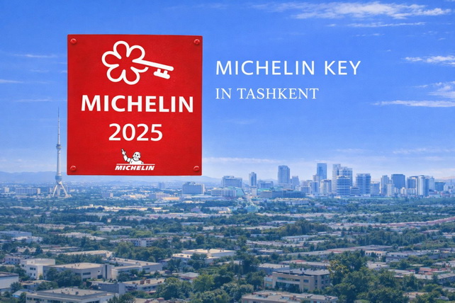 Toshkentda ilk bor MICHELIN Key xalqaro mukofoti berildi