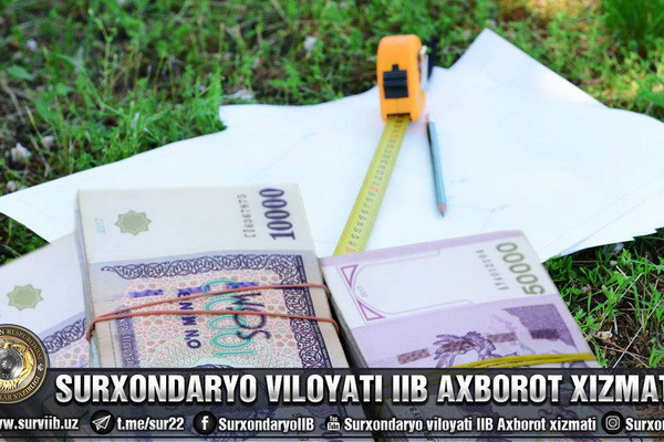Illegal sale of land worth 500 million soums prevented in Jarkurgan