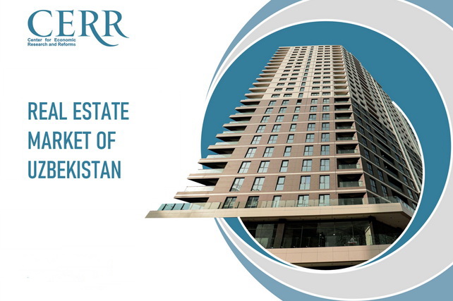 Uzbekistan’s Real Estate Market Shows Steady Growth — CERR Report